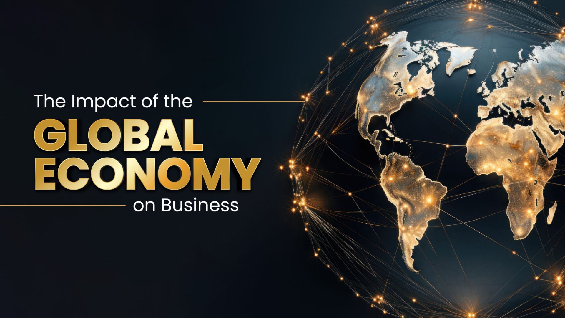 Global Economic Context